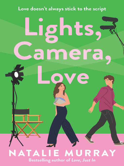 Title details for Lights, Camera, Love by Natalie Murray - Available